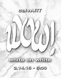 Calvart Gallery's February Show, White on White